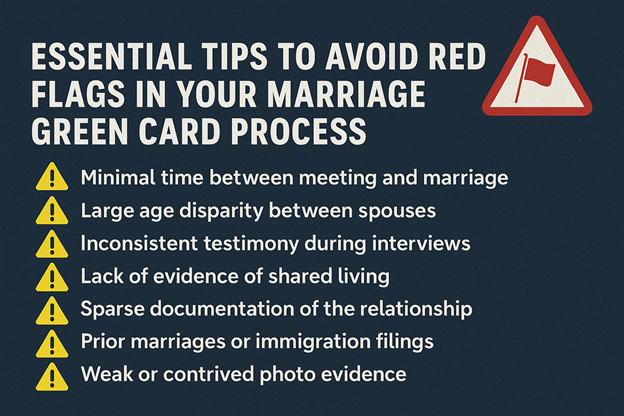 Essential Tips to Avoid USCIS marriage interview Red Flags in Your Marriage Green Card Process